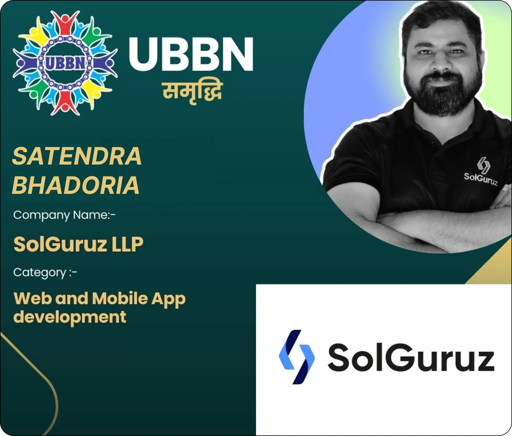 satendera bhadoria from solguruz llp, featured in the ubbn community.